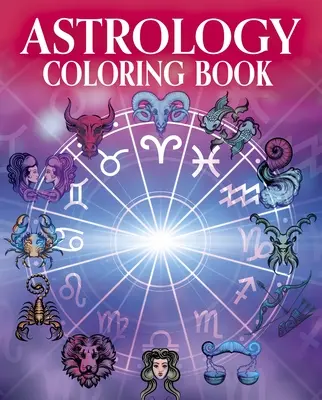 Livre de coloriage sur l'astrologie - Astrology Coloring Book