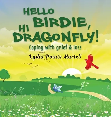 Bonjour Birdie, Bonjour Dragonfly ! - Hello Birdie, Hi Dragonfly!