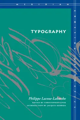 Typographie : Mimesis, philosophie, politique - Typography: Mimesis, Philosophy, Politics