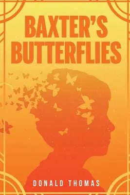 Les papillons de Baxter - Baxter's Butterflies