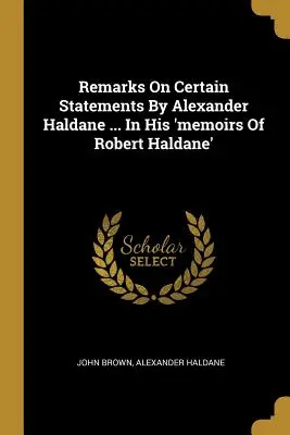 Remarques sur certaines déclarations d'Alexander Haldane ... Dans ses 