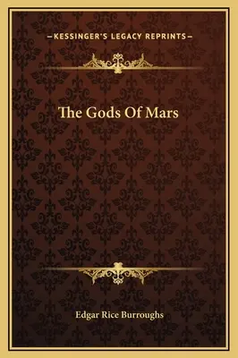 Les Dieux de Mars - The Gods Of Mars