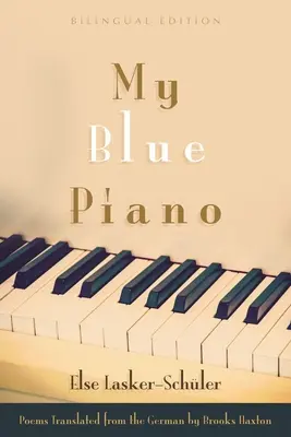 Mon piano bleu : édition bilingue - My Blue Piano: Bilingual Edition