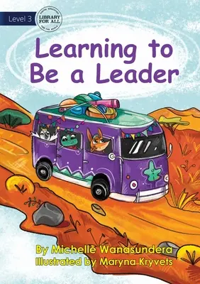 Apprendre à être un leader - Learning to Be a Leader