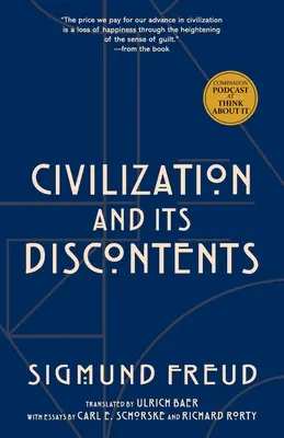 La civilisation et ses malaises (Warbler Classics Annotated Edition) - Civilization and Its Discontents (Warbler Classics Annotated Edition)