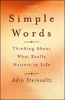 Simple Words : Réfléchir à ce qui compte vraiment dans la vie - Simple Words: Thinking about What Really Matters in Life