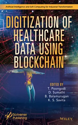 Numérisation des données de santé à l'aide de la blockchain - Digitization of Healthcare Data Using Blockchain