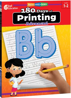 180 jours d'impression : Avancé : Pratiquer, Évaluer, Diagnostiquer - 180 Days of Printing: Advanced: Practice, Assess, Diagnose