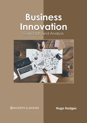 Innovation commerciale : Concepts et analyse - Business Innovation: Concepts and Analysis