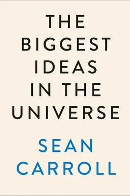 Les plus grandes idées de l'univers : L'espace, le temps et le mouvement - The Biggest Ideas in the Universe: Space, Time, and Motion