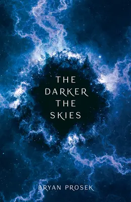 Un ciel plus sombre : Volume 2 - The Darker the Skies: Volume 2