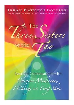 Les trois sœurs du Tao - The Three Sisters of the Tao