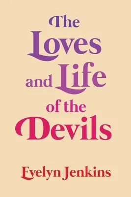 Les amours et la vie des diables - The Loves and Life of the Devils