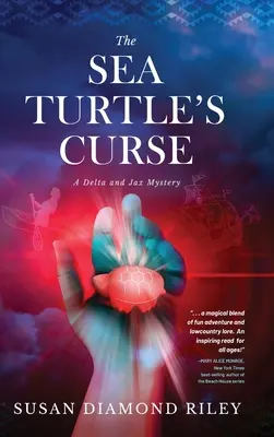 La malédiction de la tortue de mer : La malédiction de la tortue de mer : un mystère de Delta et Jax - The Sea Turtle's Curse: A Delta and Jax Mystery