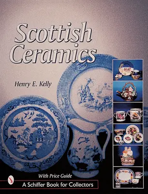 Céramiques écossaises - Scottish Ceramics