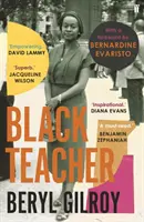 Black Teacher - « Une héroïne méconnue de la littérature britannique noire » (Bernardine Evaristo) - Black Teacher - 'An unsung heroine of Black British Literature' (Bernardine Evaristo)