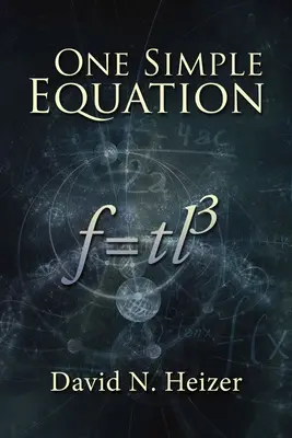 Une équation simple : F=tl3 - One Simple Equation: F=tl3