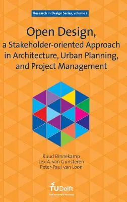 La conception ouverte, une approche orientée vers les parties prenantes dans l'architecture, l'urbanisme et la gestion de projet - Open Design, a Stakeholder-oriented Approach in Architecture, Urban Planning, and Project Management