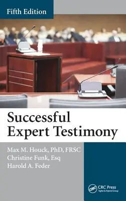 Des témoignages d'experts réussis - Successful Expert Testimony