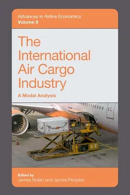 L'industrie internationale du fret aérien : Une analyse modale - The International Air Cargo Industry: A Modal Analysis