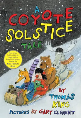 Un conte de coyote pour le solstice - A Coyote Solstice Tale