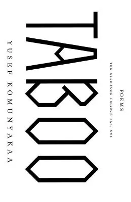 Tabou : La trilogie Wishbone, première partie ; Poèmes - Taboo: The Wishbone Trilogy, Part One; Poems