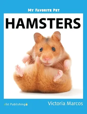 Mon animal préféré : les hamsters - My Favorite Pet: Hamsters