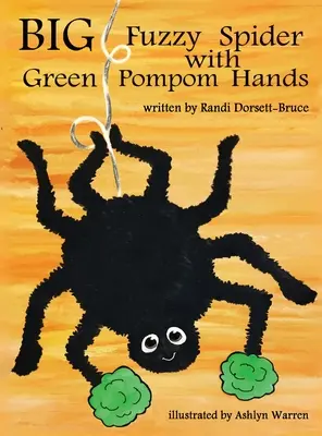 Grande araignée en peluche avec des mains en pompons verts - Big Fuzzy Spider with Green Pompom Hands