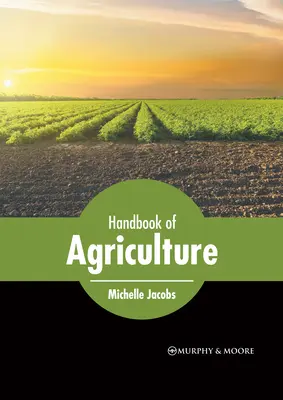 Manuel d'agriculture - Handbook of Agriculture