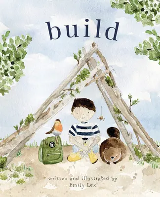 Construire : Dieu t'aime et t'a créé pour que tu construises à ta façon - Build: God Loves You and Created You to Build in Your Own Brilliant Way