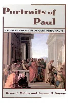 Portraits de Paul : Une archéologie de la personnalité antique - Portraits of Paul: An Archaeology of Ancient Personality