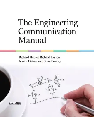 Manuel de communication en ingénierie - The Engineering Communication Manual