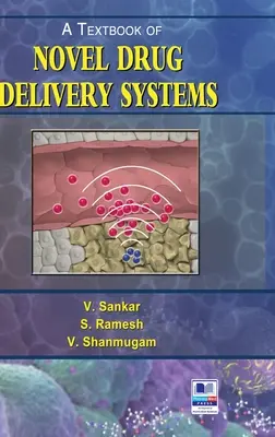 Un manuel sur les nouveaux systèmes d'administration de médicaments - A Textbook of Novel Drug Delivery Systems