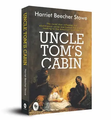 La cabane de l'oncle Tom - Uncle Tom's Cabin