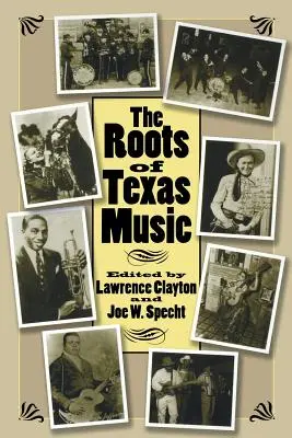 Les racines de la musique texane - The Roots of Texas Music