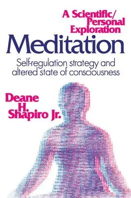 La méditation : Stratégie d'autorégulation et état de conscience modifié - Meditation: Self-regulation Strategy and Altered State of Consciousness