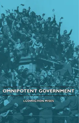 Un gouvernement omnipotent - Omnipotent Government