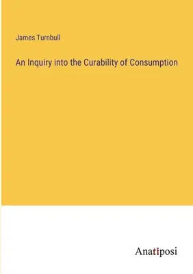 Enquête sur la curabilité de la consommation - An Inquiry into the Curability of Consumption