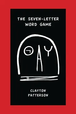 Le jeu des mots de sept lettres - The Seven Letter Word Game