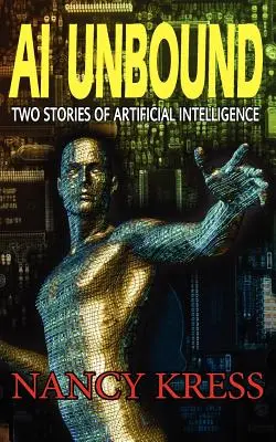 AI Unbound : Deux histoires d'intelligence artificielle - AI Unbound: Two Stories of Artificial Intelligence