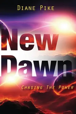 L'aube nouvelle : à la poursuite du pouvoir - New Dawn: Chasing The Power