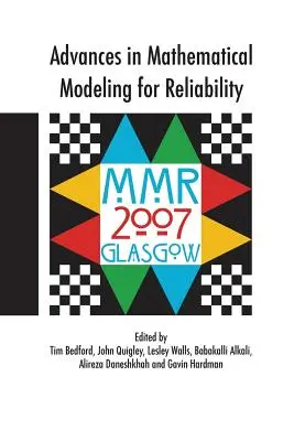 Avancées dans la modélisation mathématique de la fiabilité - Advances in Mathematical Modeling for Reliability