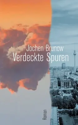 Verdeckte Spuren : Im Dickicht der Zeit (en anglais) - Verdeckte Spuren: Im Dickicht der Zeit