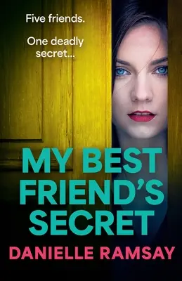 Le secret de ma meilleure amie - My Best Friend's Secret