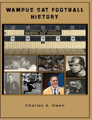 L'histoire du football des Wampus Cat - Wampus Cat Football History