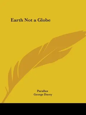 La terre pas un globe - Earth Not a Globe