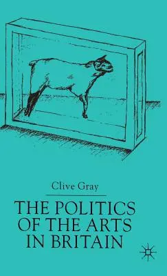 La politique de l'art en Grande-Bretagne - The Politics of the Art in Britain