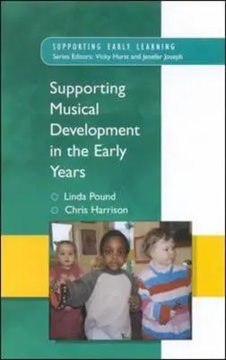 Soutenir le développement musical dans la petite enfance - Supporting Musical Development in the Early Years