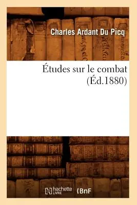 tudes Sur Le Combat (d.1880)
