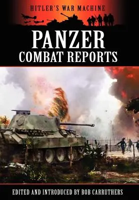 Rapports de combat des Panzer - Panzer Combat Reports